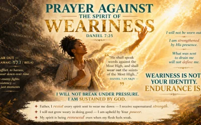 Prayer against the spirit of weariness